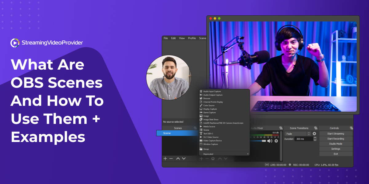 What Are OBS Scenes And How To Use Them + Examples